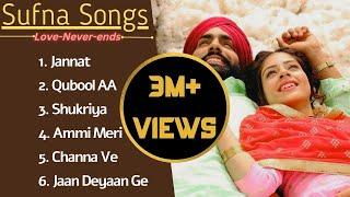 SUFNA MOVIE SONGS B Praak  Janni  Ammy Virk  Tania  Romantic Punjabi Songs 2022