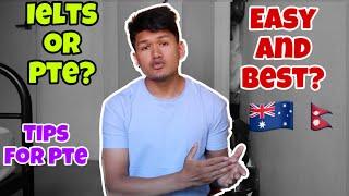 Ielts or Pte  Which is easy? Best for Australia Tips and tricks for pte Bishal Giri