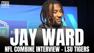 Jay Ward Describes His NFL Potential I Just Play Fearless. Im Going Demolish You & LSU Career