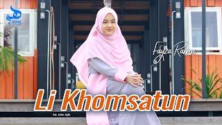 LI KHOMSATUN - Fayza Rahma  Haqi Official