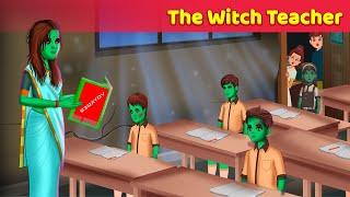 The Witch Teacher Compilation  English Animated Horror Stories  English Moral & Fairytale Stories