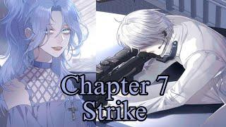 Our Similarities 《Chapter 7》 Strike