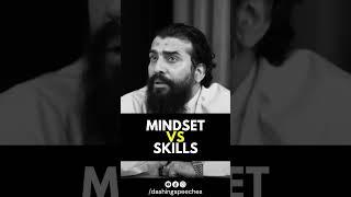 Mindset vs Skills Shaykh Atif Ahmed