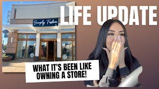 Lets catch up Life and boutique update after 6 months