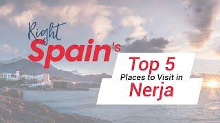 Top 5 Places to Visit In Nerja Spain 2016.