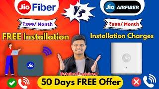 Jio Fiber Vs Jio AirFiber - Plans Installation Charges Calling Detailed Explained