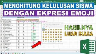 Cara Menentukan Kelulusan Atau Ketuntasan Siswa Dengan Gambar Emoji di Ms Excel