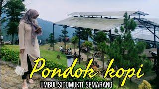 pondok kopi umbul sidomukti semarang suasana saat ini  lokasi daftar harga menu pondok kopi