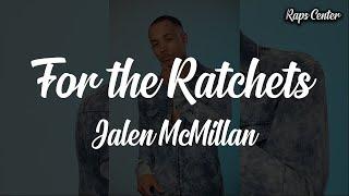 Jalen McMillan - For the Ratchets LYRICS