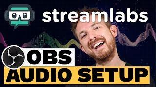 Streamlabs OBS Audio Setup