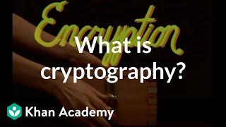 What is cryptography?  Journey into cryptography  Computer Science  Khan Academy