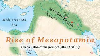 The Rise of Mesopotamia From Hassuna to Ubaid Cultures Up to 4000 BCE