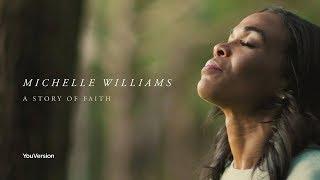 Michelle Williams A Story of Faith