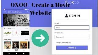 Create Movie WebsiteOXOO - Android Live TV & Movie Portal