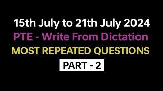 PTE  Listening Write from Dictation Part-2 July 2024 Exam Predictions  dictation pte 2024.