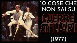 10 COSE CHE NON SAI SU GUERRE STELLARI - 1977 - THE VNTG NETWORK