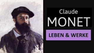 Claude Monet  - Leben Werke & Malstil  Einfach erklärt