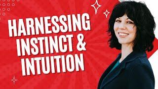 How Can Harnessing Instinct & Intuition Improve Our Mental Health and Relieve Anxiety?