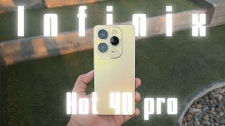 Infinix Hot 40 Pro First Impression