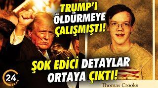 Trump’a Suikast Düzenleyen Saldırgan Hakkında Şok Edici Detaylar Ortaya Çıktı