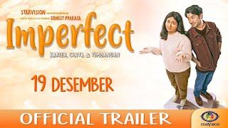 IMPERFECT Karier Cinta & Timbangan - Official Trailer