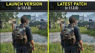 The Last of Us Part 1  Launch Version 1.0.1.0 vs Latest Patch 1.1.2.0  Performance Comparison