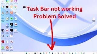 TaskBar un responsive  Taskbar nor working for windows10windows11