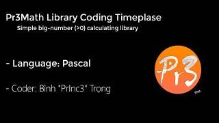 Pascal Pr3Math Library Coding Timelapse