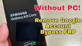 BOOM Without PC Samsung A01 Core SM-A015F Remove Google Account Bypass FRP.