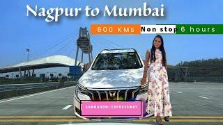 Nagpur to Mumbai  Non stop Fastest drive on Samruddhi Mahamarg  600 Kms in 6 hours