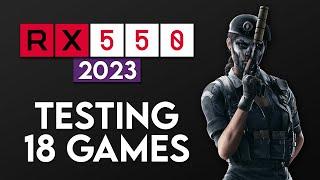 AMD Radeon RX 550 2GB Test in 18 Games  2023