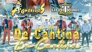 De Cantina En Cantina-Agresivos De La Sierra-Banda La Patrona La Mera Vena de Jerez Video Oficial