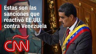 Estas son las sanciones que reactivó Estados Unidos contra Venezuela