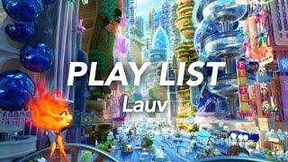 ᴘʟᴀʏ ʟɪsᴛ 네 빛이 일렁일때가 좋더라•엘리멘탈 플레이리스트•Lauv Play list•라우브•앰버•웨이드•내가 들으려고만든 플리•엘리멘탈 ost