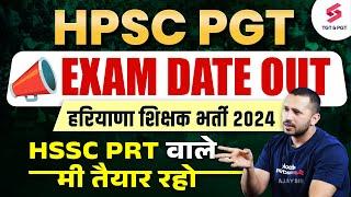 HPSC PGT Exam Date Out  HSSC PRT Latest Update  Haryana Teacher Vacancy  Ajay Sir