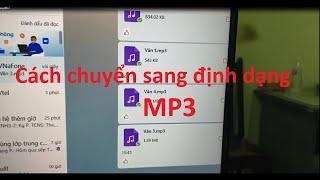 Cách Chuyển Tệp Âm Thanh Sang Định Dạng MP3