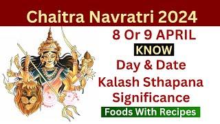 Chaitra Navratri 2024 When is Navratri 2024  kalash sthapana 2024 Time Date  Navratri 2024 April