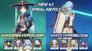 NEW 4.7 Spiral Abyss Wanderer Hypercarry & Ayato Hyperbloom - Genshin Impact