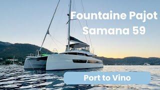 Fountaine Pajot Samama 59 Walkthrough w Commentary