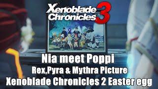 Xenoblade Cronicles 3 Nia Meet Poppi - RexPyra and Mythra Picture Cutscene  XC2 Easter Egg