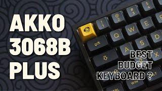 The Best Budget Beginner Keyboard  Akko 3068B Plus Unboxing Review Modding and Sound Test