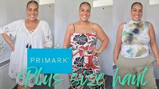 WHATS NEW IN PRIMARK PLUS-SIZE SUMMER TRY ON HAUL