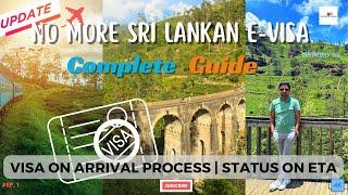 Sri Lankan Visa UPDATE eVisa Discontinued Visa On Arrival ETA & Digital Arrival Card Guide