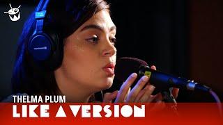 Thelma Plum - Young In Love live for Like A Version