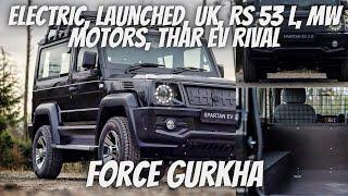 Force Gurkha Electric Launched UK Rs 53 L MW Motors Thar EV Rival