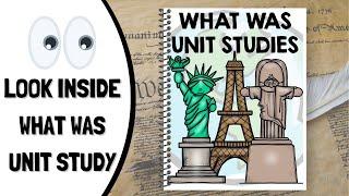 Look Inside What Was Unit Studies