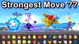 Every Characters Strongest Move  - Super Smash Bros. Ultimate