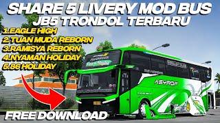 SHARE 5 LIVERY MOD BUS JB5 TRONDOL TERBARU FREE DOWNLOAD BY @zwii_official  BUSSID