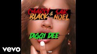 Charly Black Sak Noel - Diggy Dee Audio