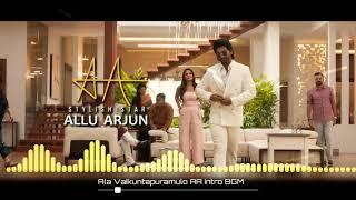 #AlaVaikunthapurramuloo - Allu arjun Intro BGM  Ala Vaikunthapurramuloo Intro BGM 